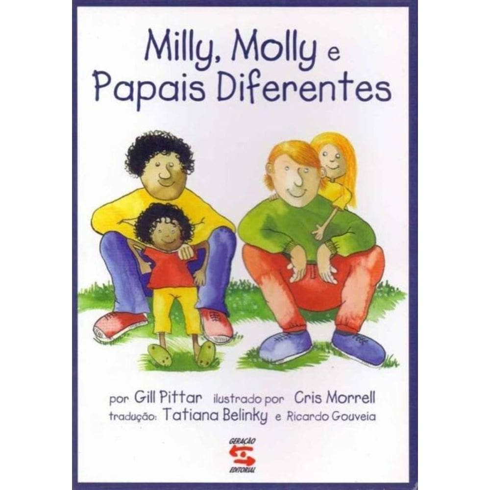 Papais Diferentes - Milly, Molly