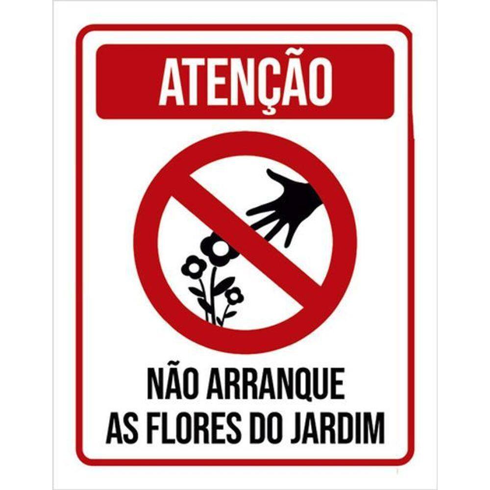 Kit 3 Placas Atenção Não Arranque As Flores Do Jardim