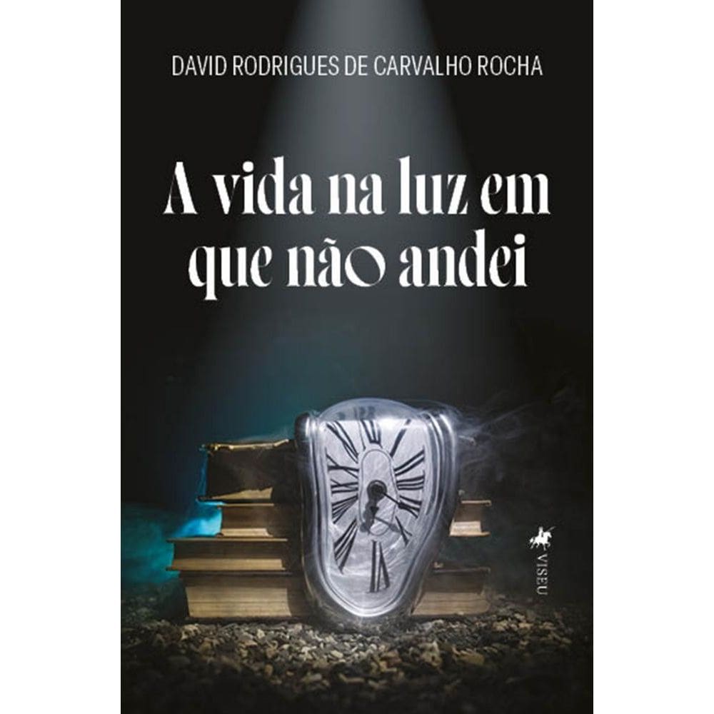 A vida na luz em que não andei