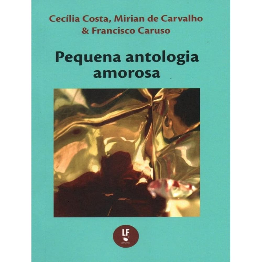 Pequena Antologia Amorosa