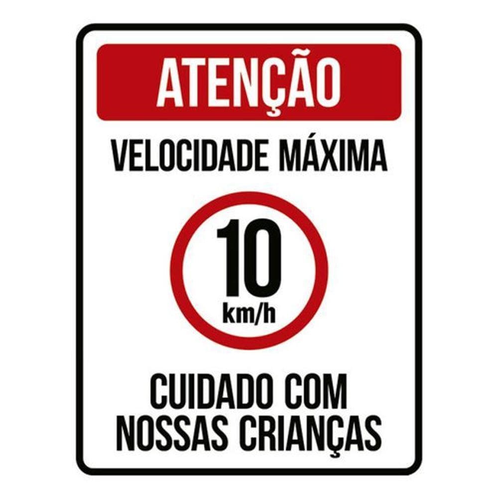 Placa Sinalização - Velocidade Máxima 10Km Crianças 36X46