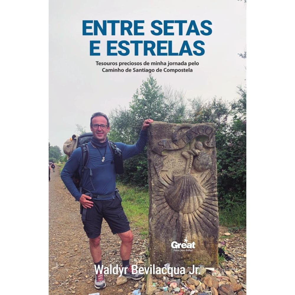 Entre Setas e Estrelas: Tesouros preciosos de minha jornada pelo Caminho de Santiago de Compostela