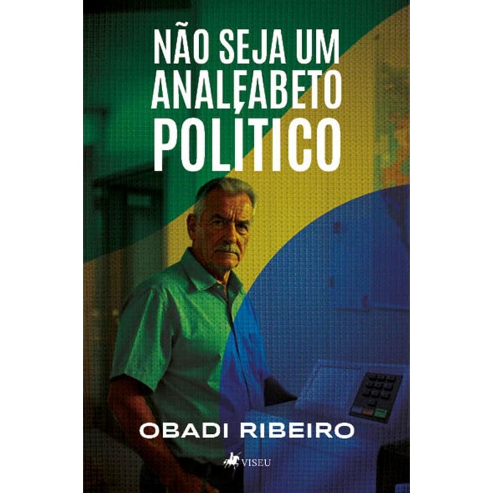 Não seja um analfabeto político
