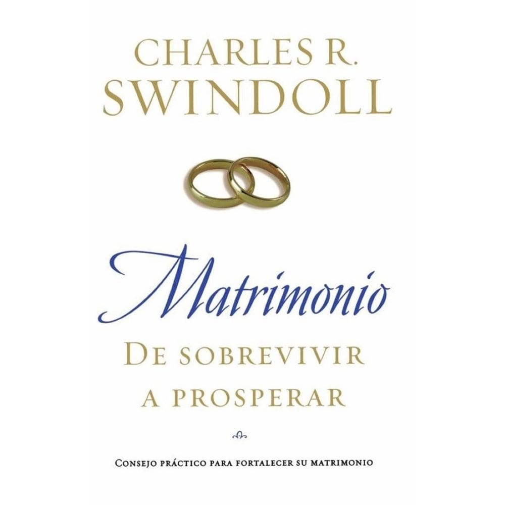 Matrimonio: De sobrevivir a prosperar - Espanhol