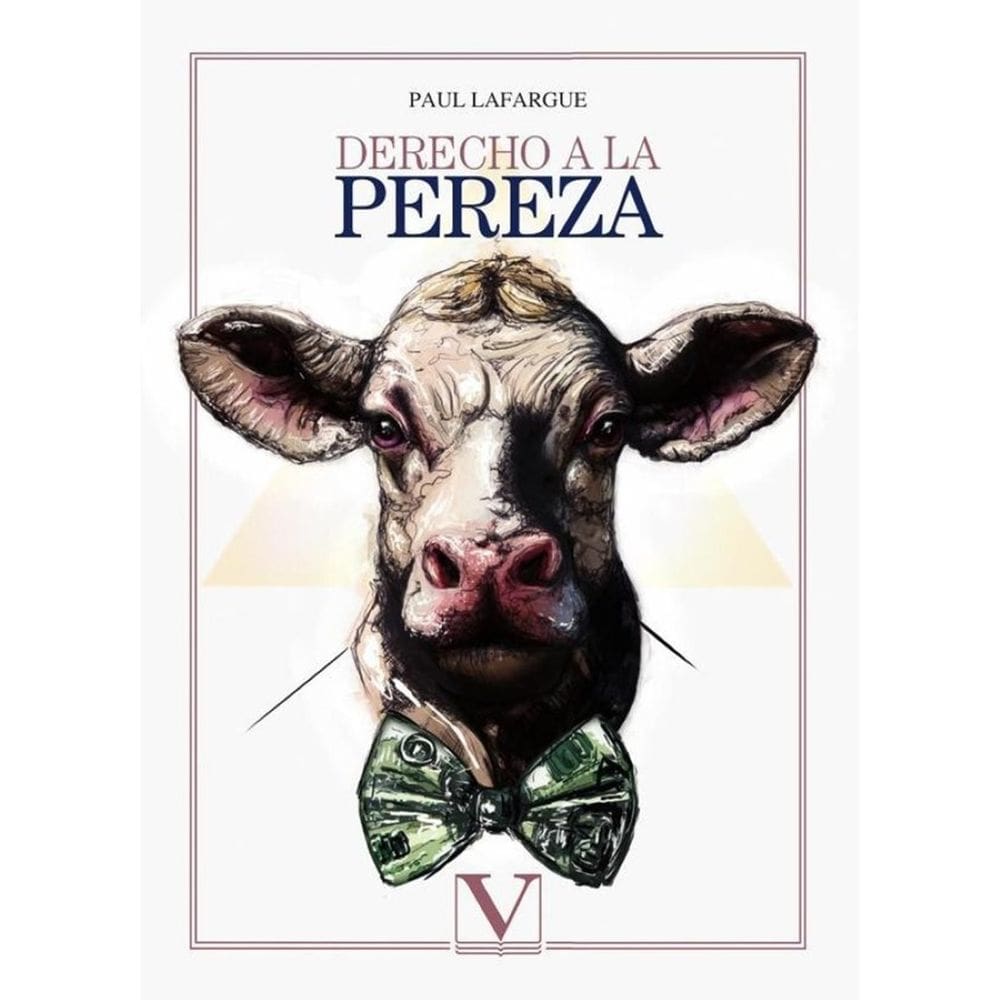 El derecho a la pereza - Espanhol