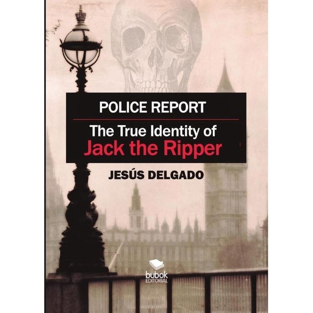 Police Report: The True Identity of Jack The Ripper - Espanhol