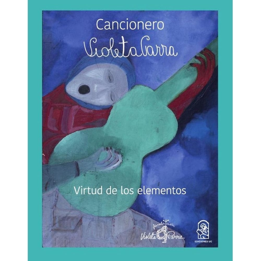 Cancionero Violeta Parra - Espanhol