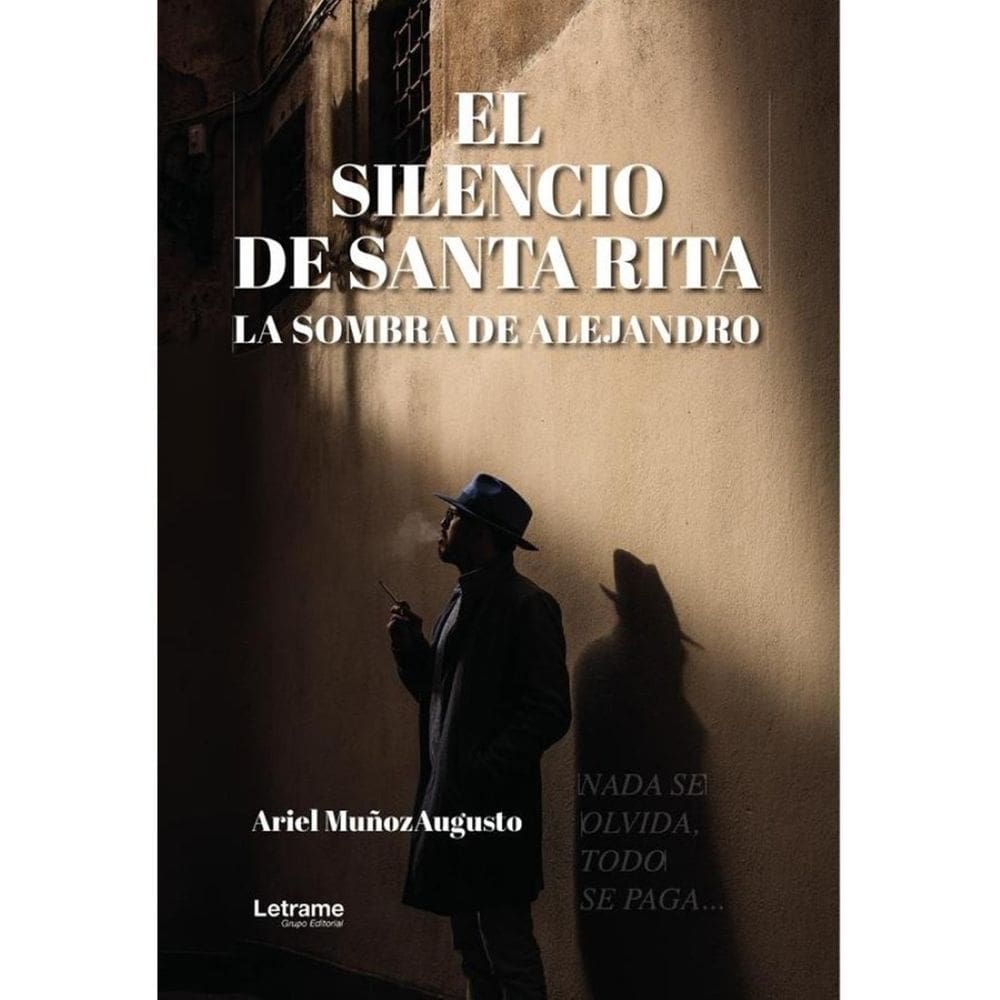 El silencio de santa rita, la sombra de alejandro - Espanhol