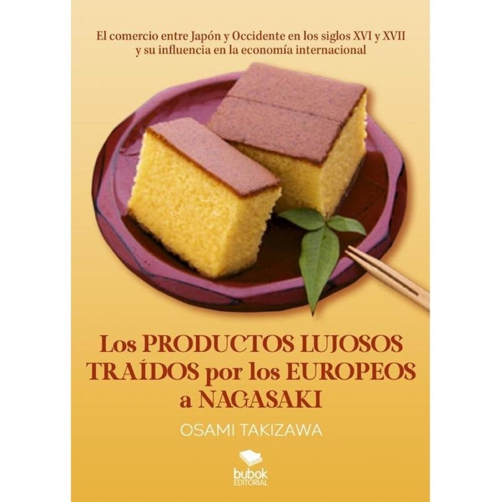 Los productos lujosos traídos por los europeos a Nagasaki - Espanhol