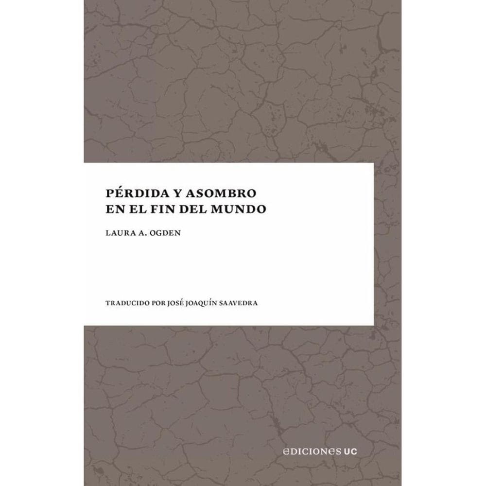 Pérdida y asombro en el fin del mundo - Espanhol