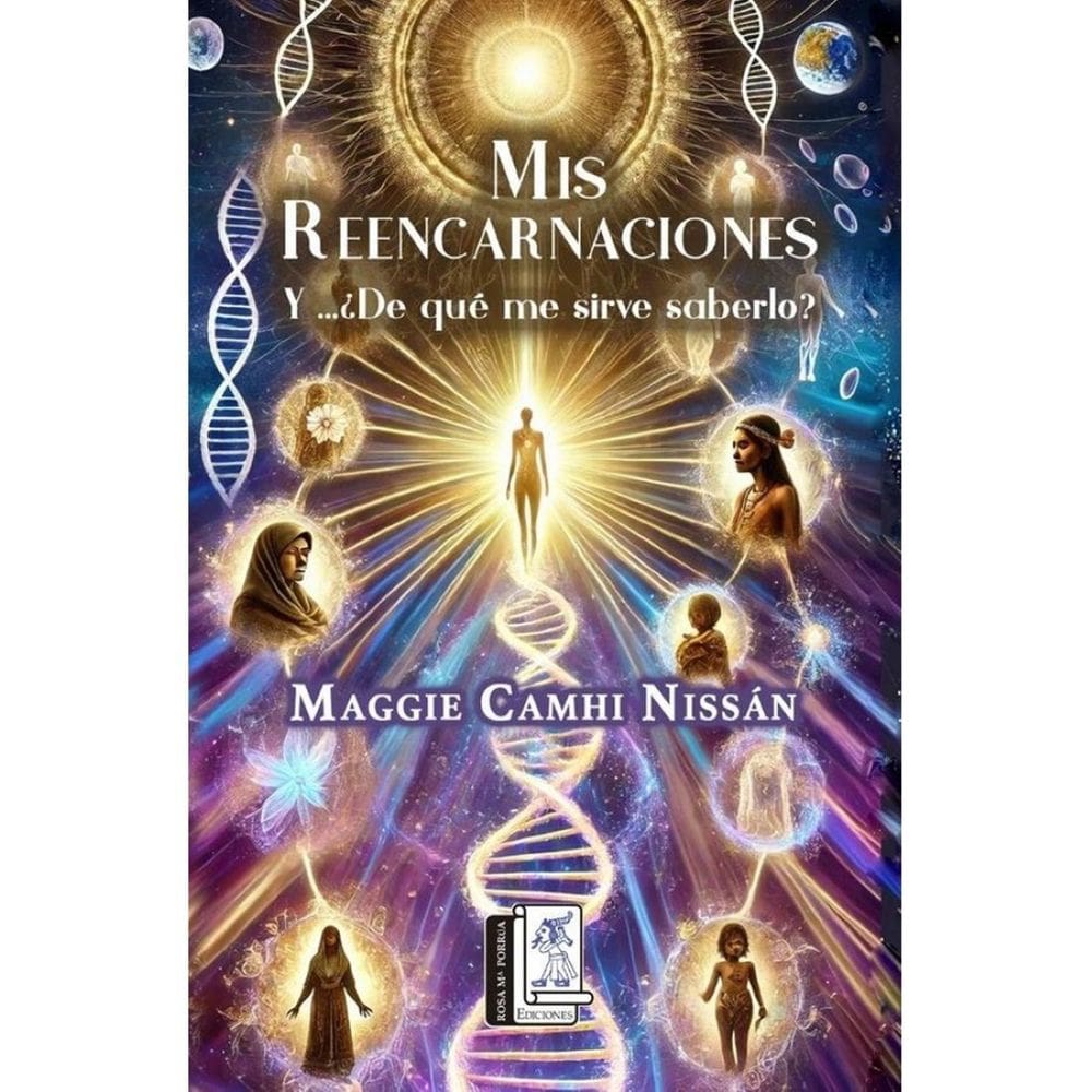 Mis Reencarnaciones ¿Y...de qué me sirve saberlo? - Espanhol