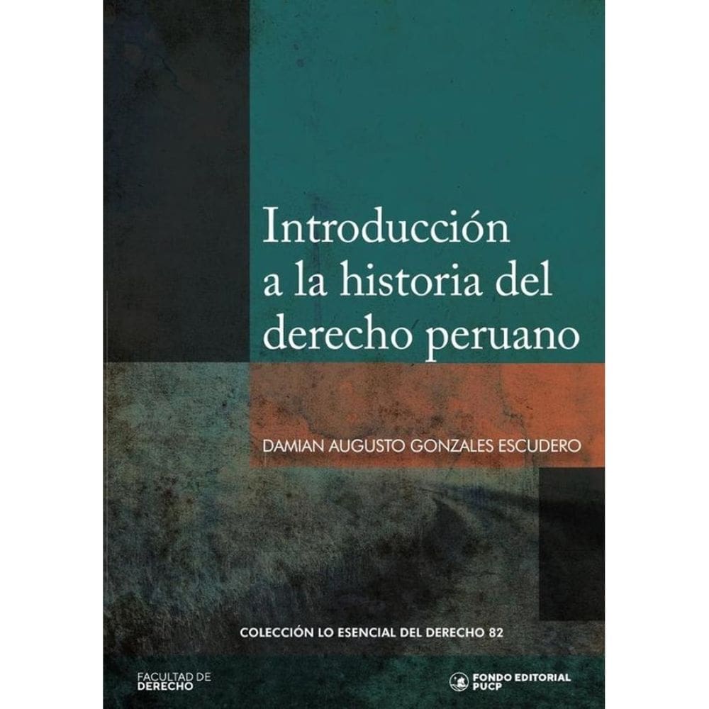 Introducción a la historia del derecho peruano  - Espanhol