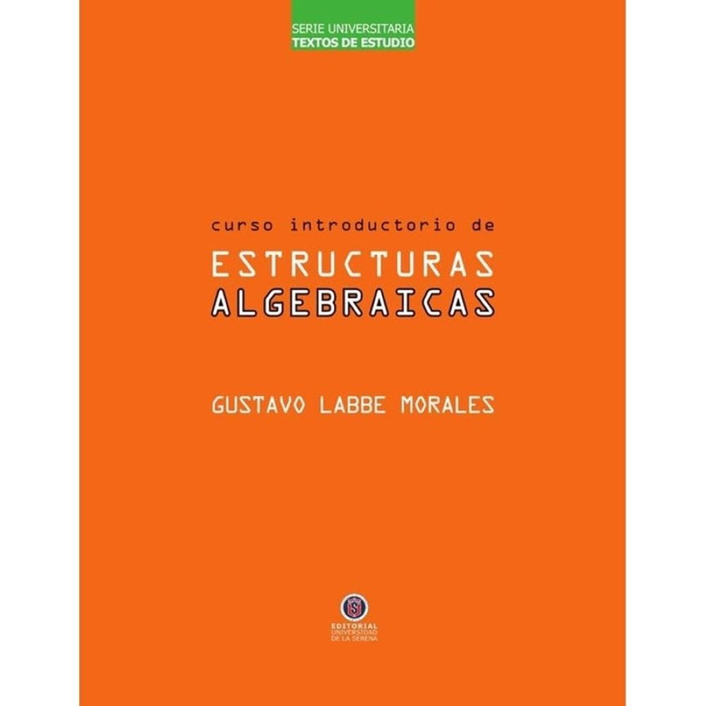 Curso Introductorio de Estructuras Algebraicas - Espanhol