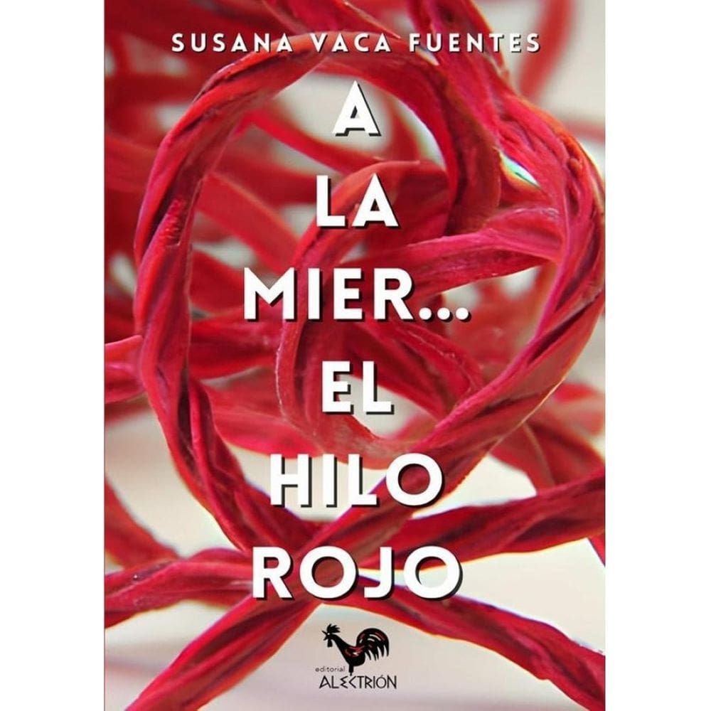 A la mier... el hilo rojo - Espanhol
