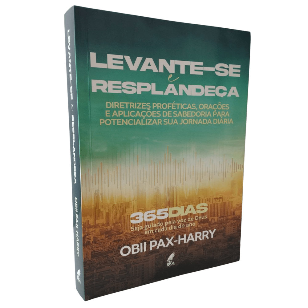 Levante-se e Resplandeça - Obii Pax-Harry