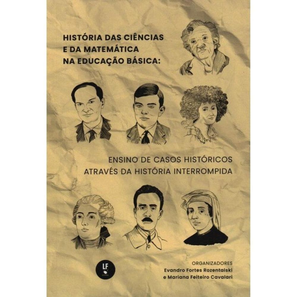 História Das Ciências E Da Matemática Na Educação Básica