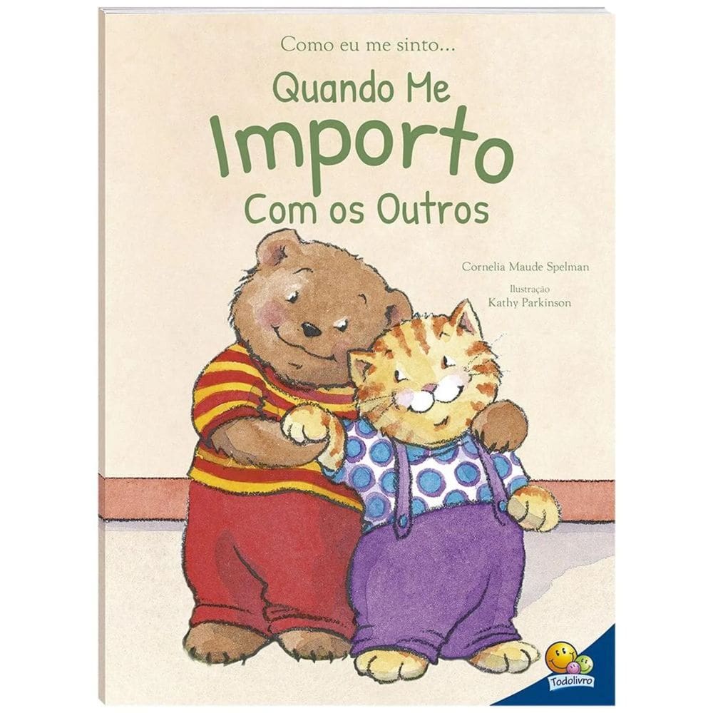 Como Eu me Sinto Quando me Importo com os Outros | Todolivro | Emoções e Sentimentos