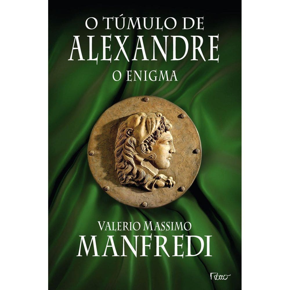 Livro O Túmulo De Alexandre - O Enigma