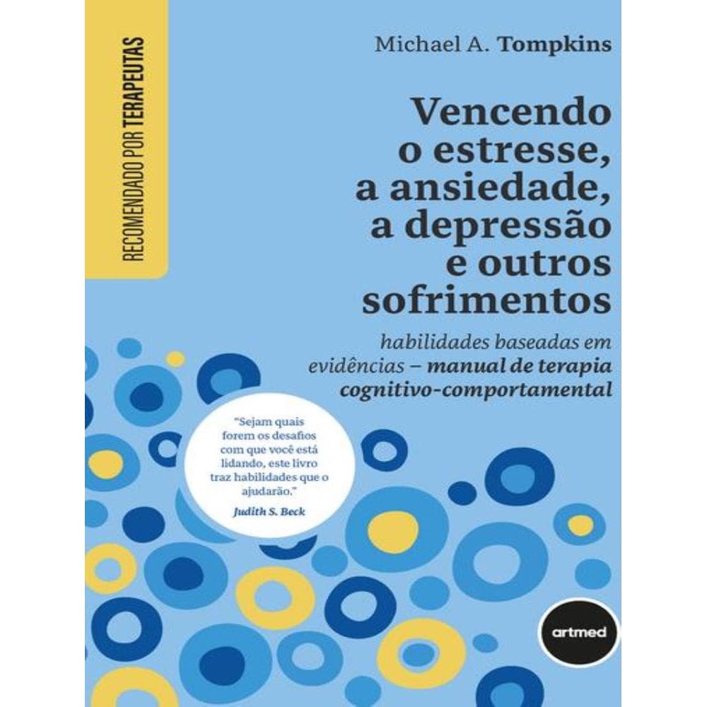 Vencendo O desconforto, A Ansiedade, A Depressao E Outros Sofrimentos