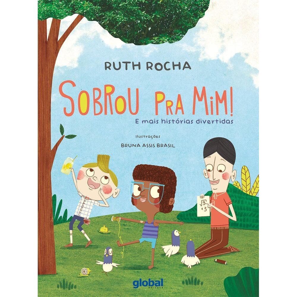 Sobrou Pra Mim! - E Mais Histórias Divertidas