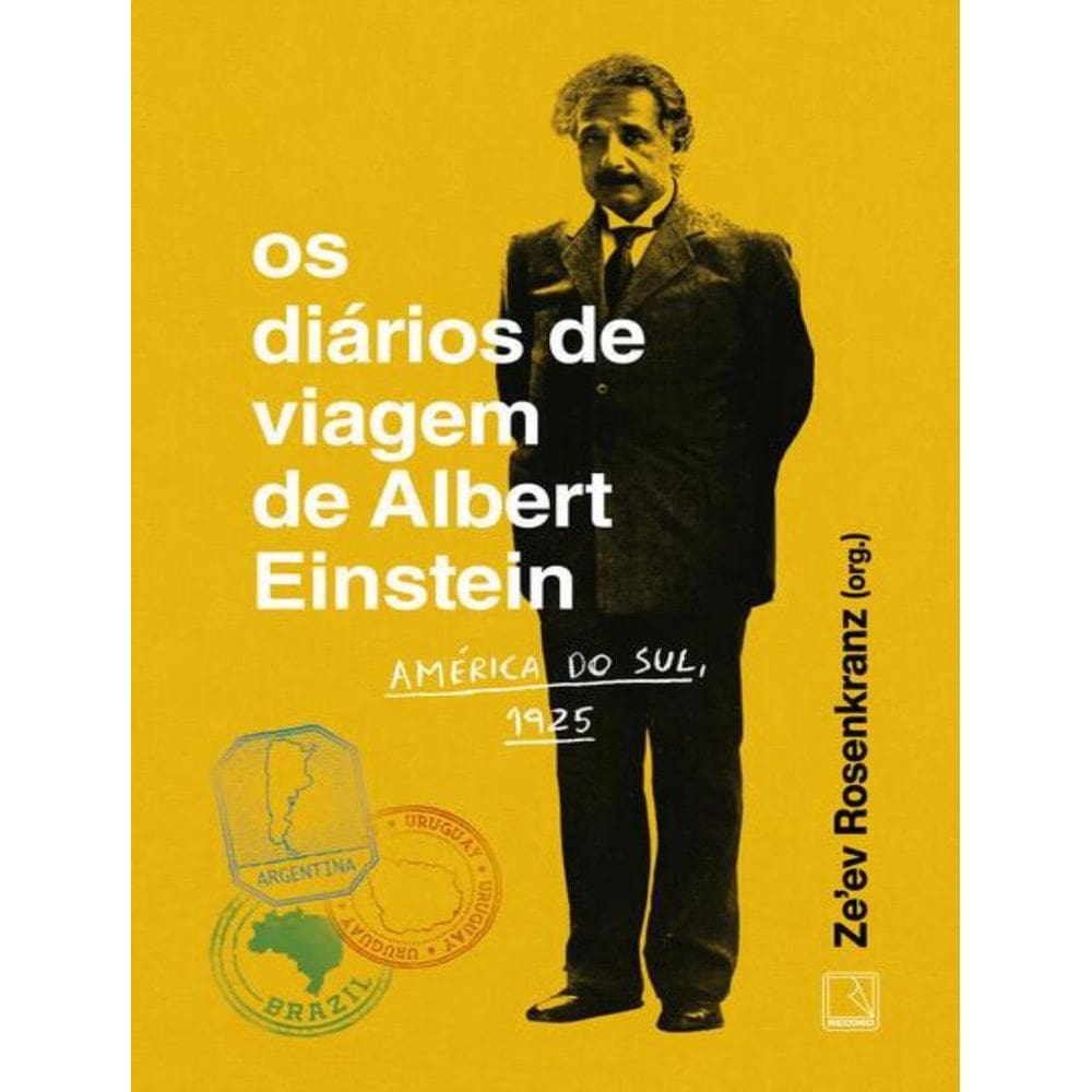 Diarios De Viagem De Albert Einstein, Os - America Do Sul, 1925
