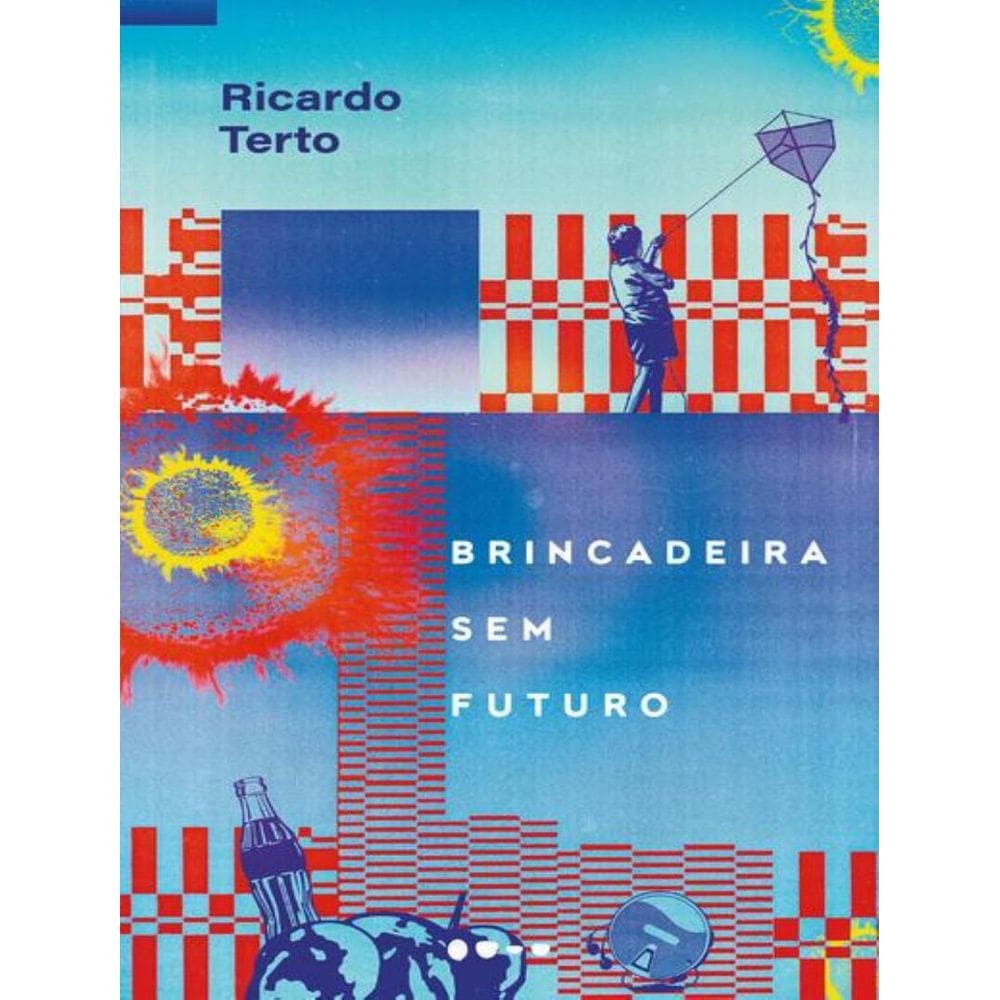 Brincadeira Sem Futuro