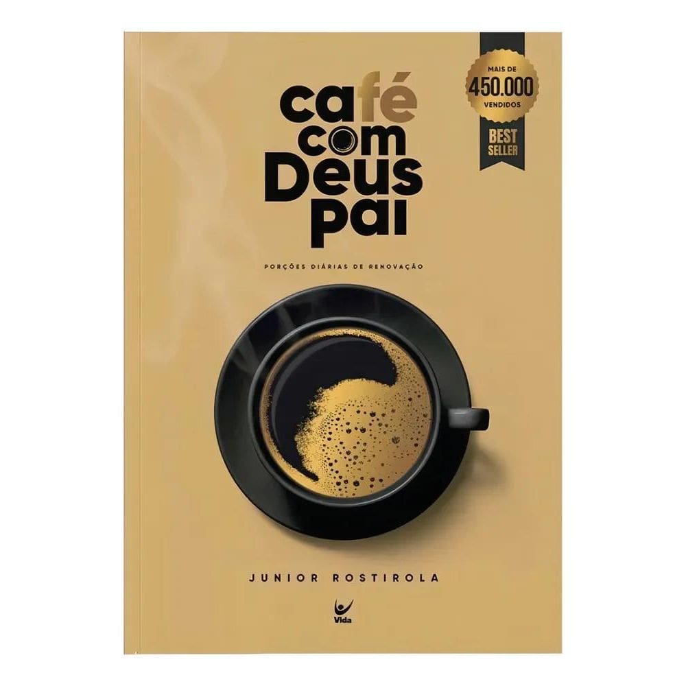 Café Com Deus Pai Porções Diárias De Renovação De Junior Ros
