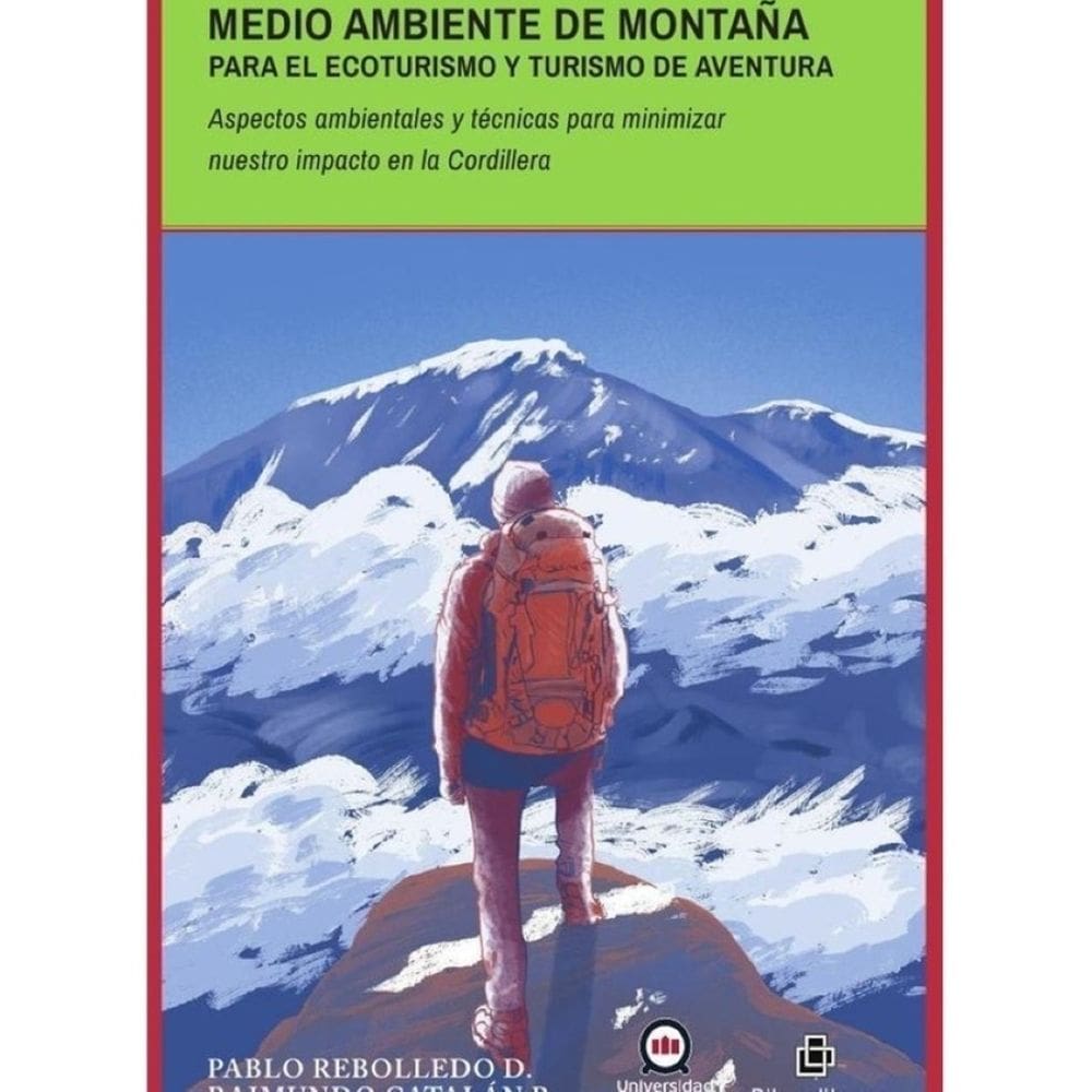 Medio ambiente de montaña para el ecoturismo y turismo de aventura. Aspectos ambientales y técnicas