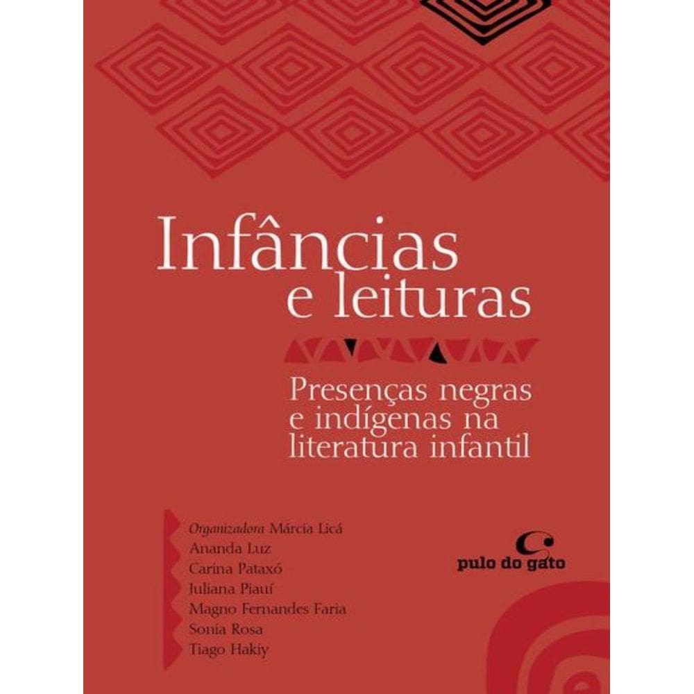 Infancias E Leituras Presencas Negras E Indigenas Na