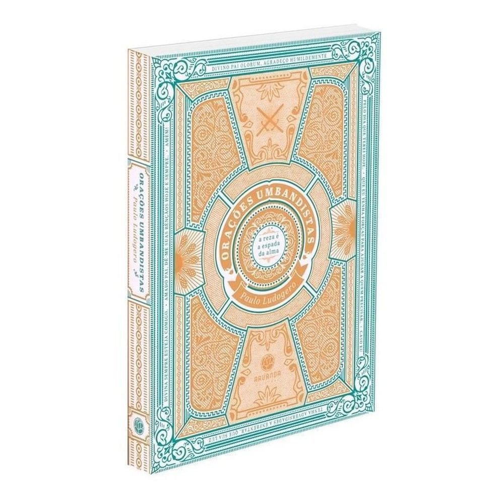 Orações Umbandistas - A Reza é a Espada da Alma