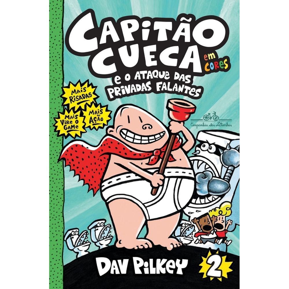 Capitão Cueca e o Ataque Das Privadas Falantes - Em Cores!