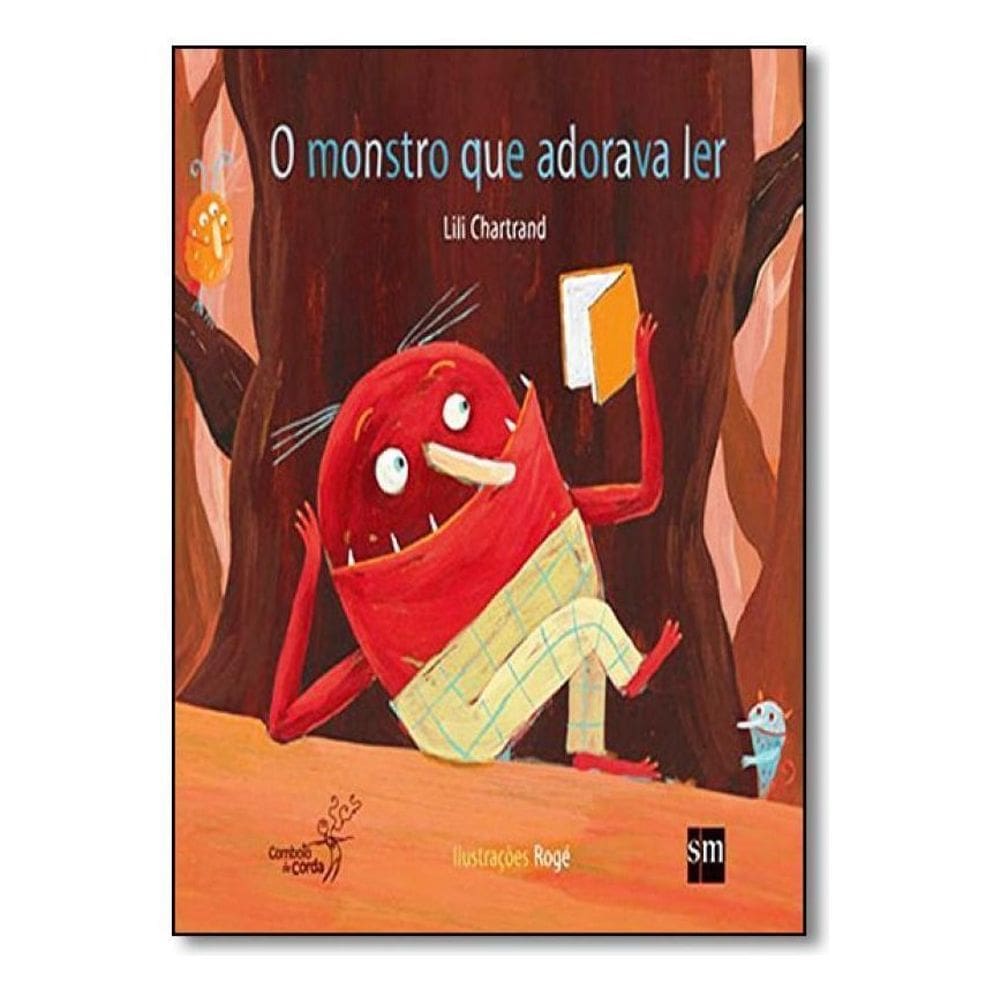 Livro Monstro Que Adora Ler, o 2Ed 2015