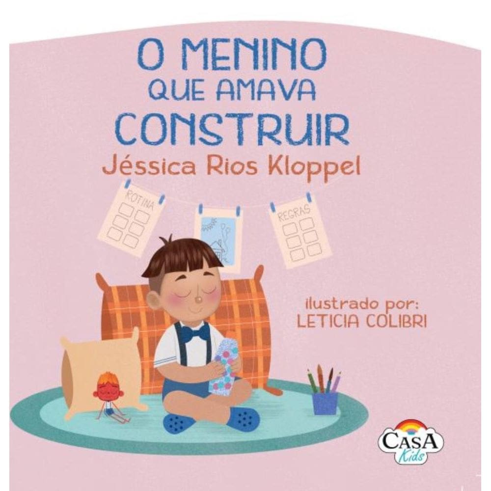 O menino que amava construir