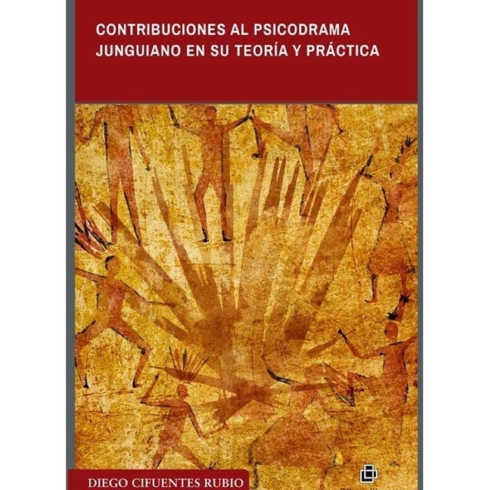 Contribuciones al psicodrama junguiano en su teoría y práctica - Espanhol