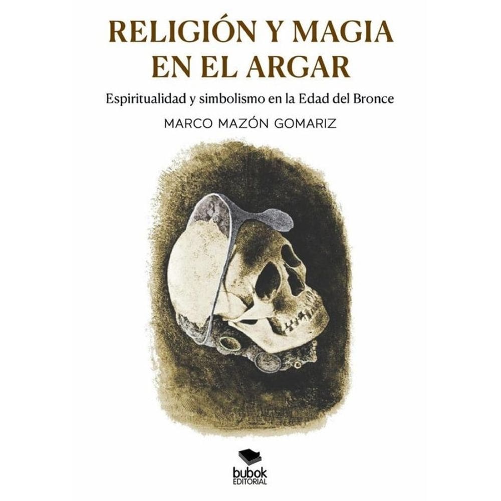 Religión y magia en El Argar - Espanhol