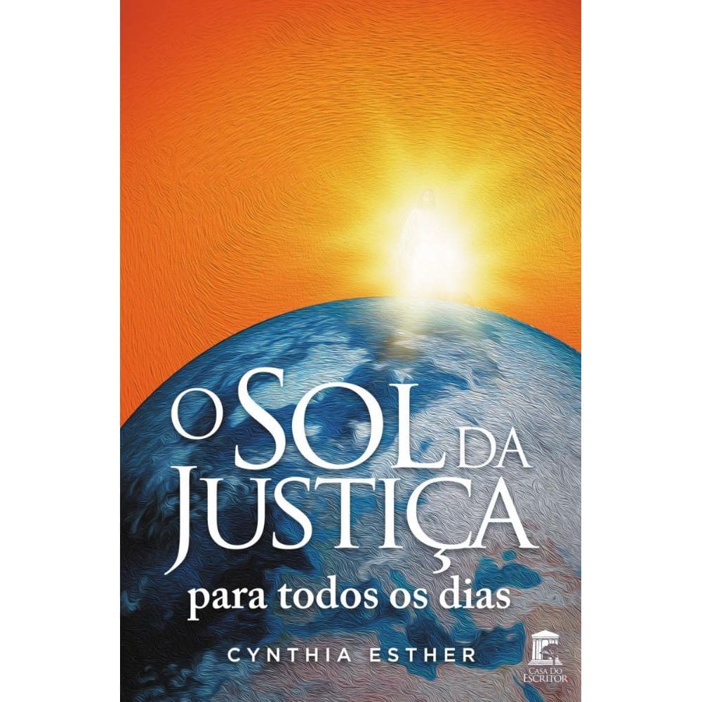 O Sol da Justiça Para Todos os Dias