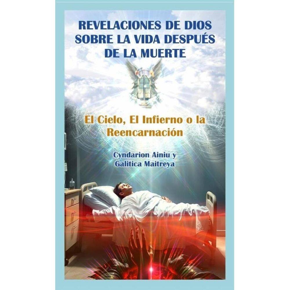 Revelaciones de Dios Sobre la Vida Después de la Muerte - Espanhol