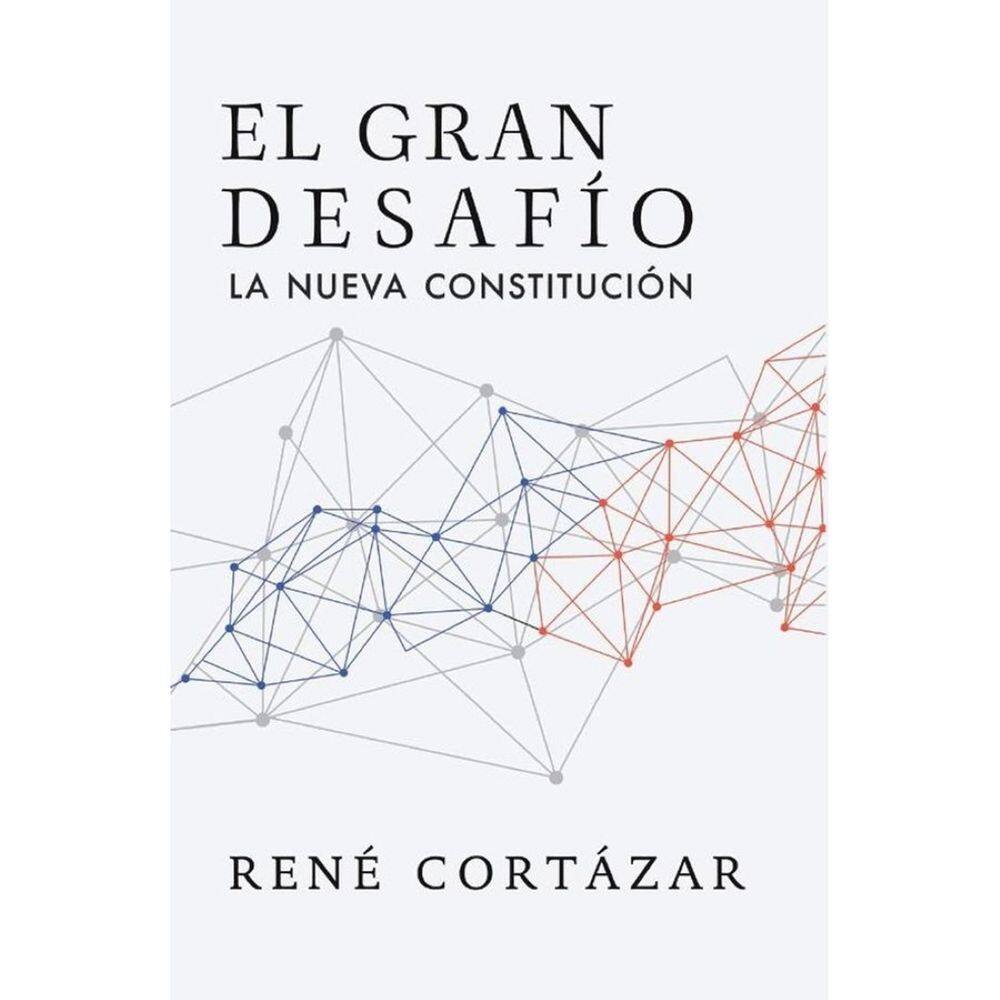 El gran desafío. La nueva constitución - Espanhol