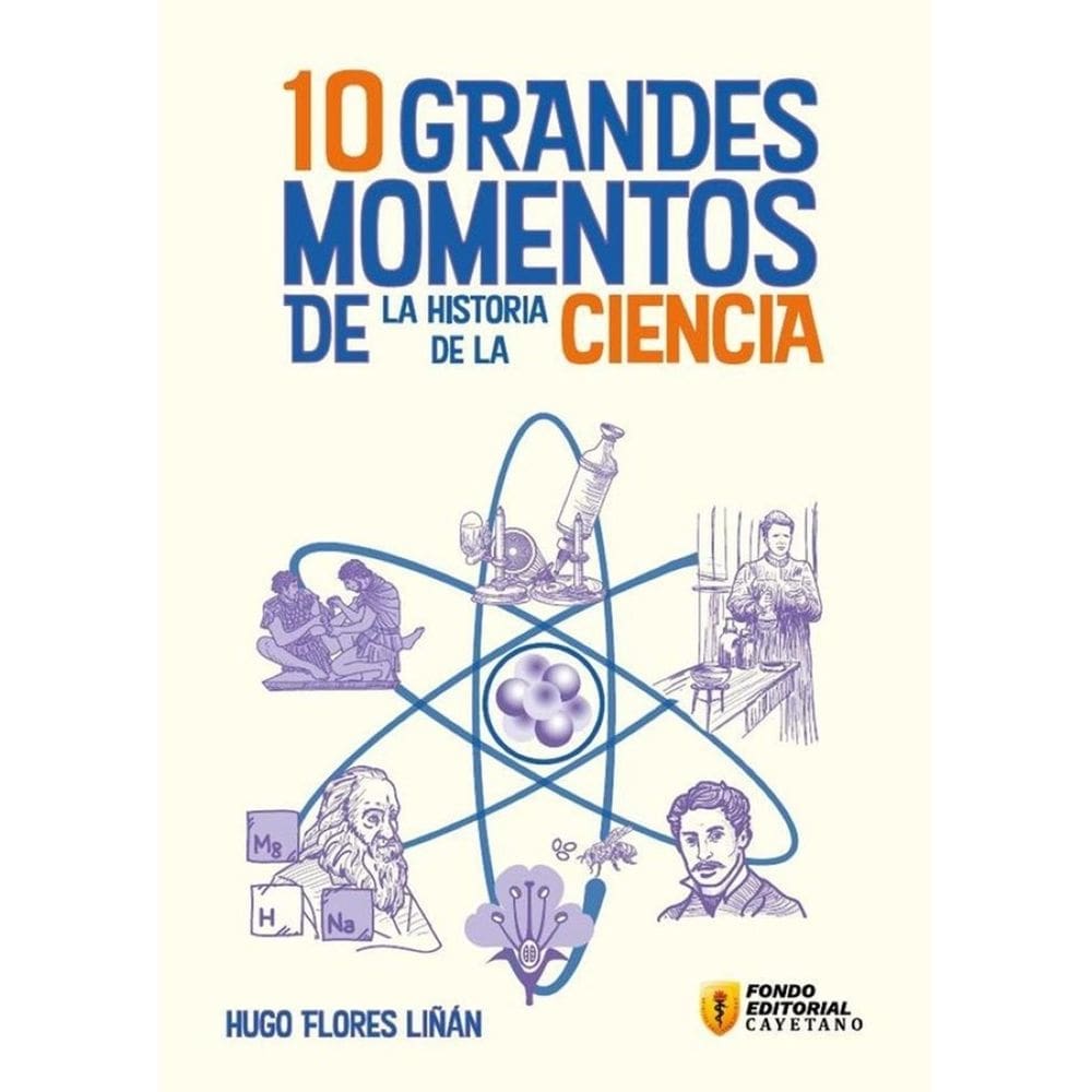 10 grandes momentos de la historia de la ciencia - Espanhol