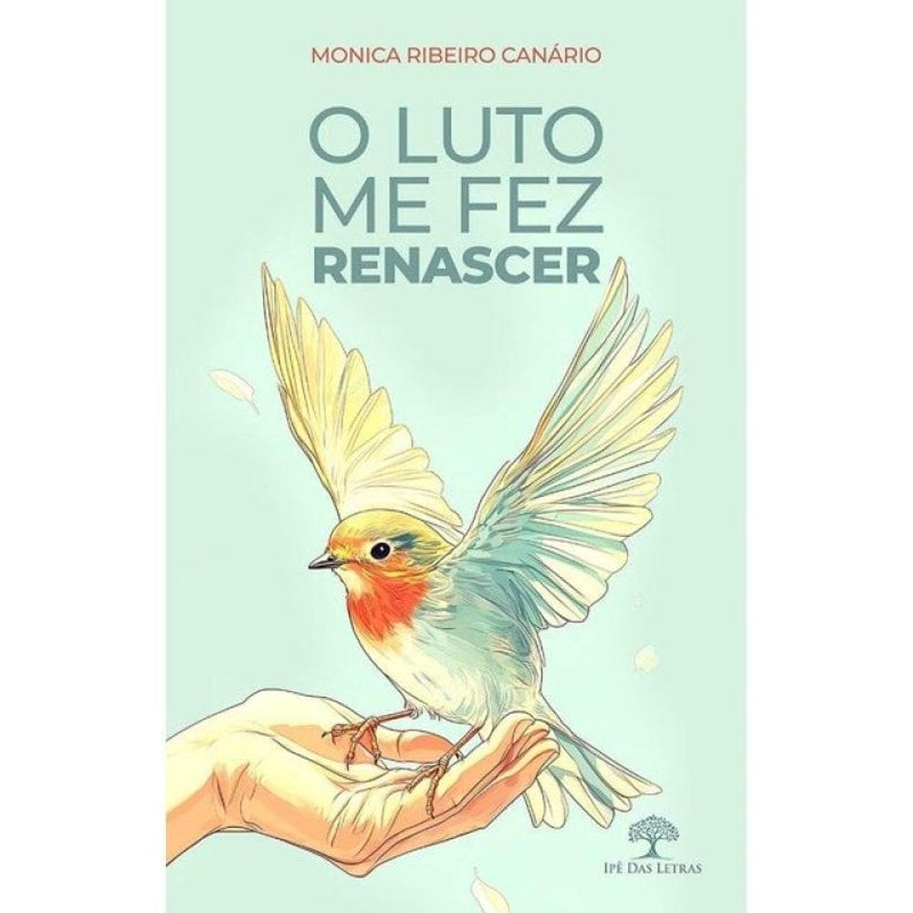 O Luto Me Fez Renascer