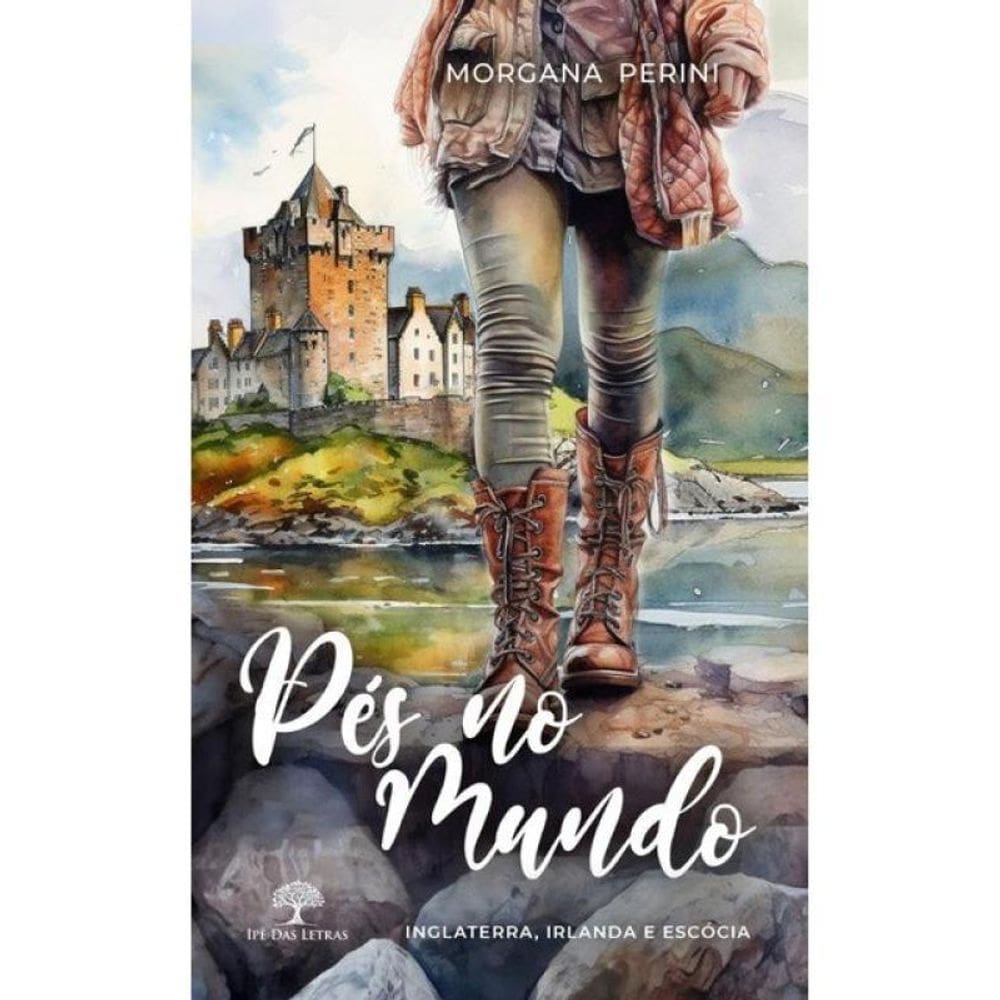 Pés No Mundo - Inglaterra, Irlanda E Escócia