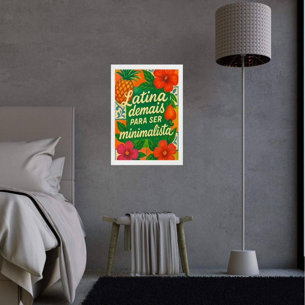 Quadro Latina Demais Ser Minimalista 24X18Cm - Com Vidro