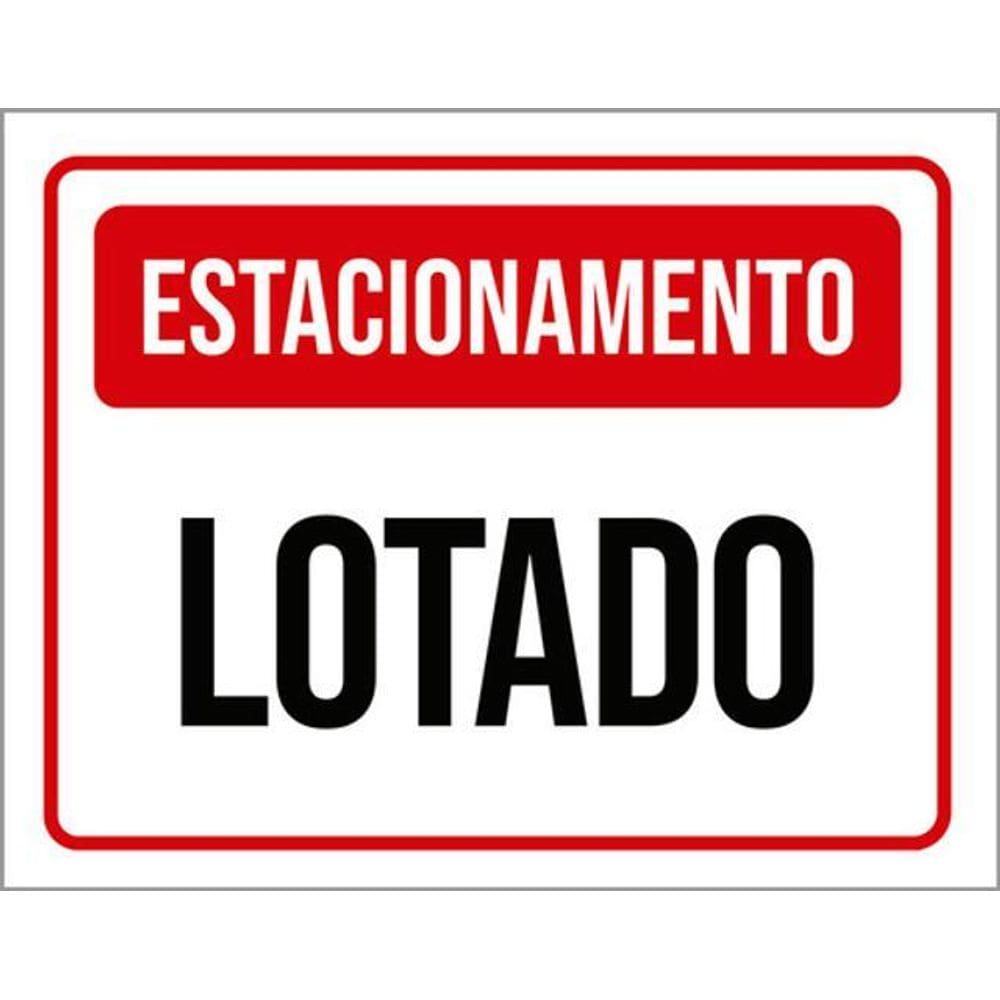 Kit 3 Placas Estacionamento Lotado