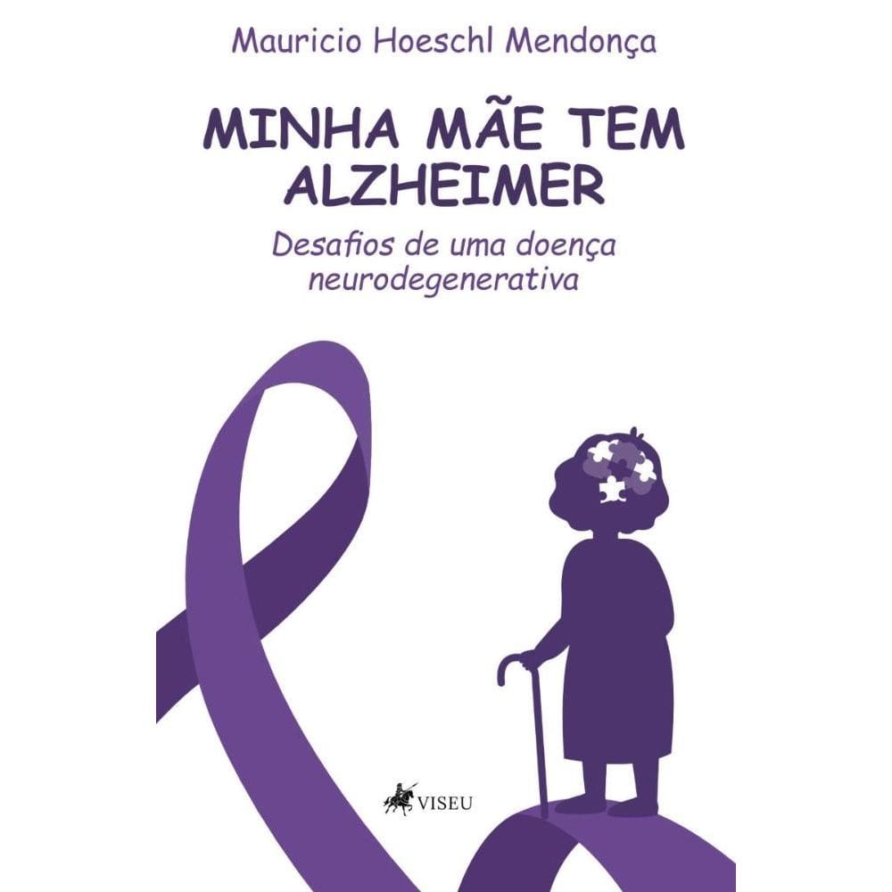 Minha mãe tem Alzheimer: Desafios de uma doença neurodegenerativa