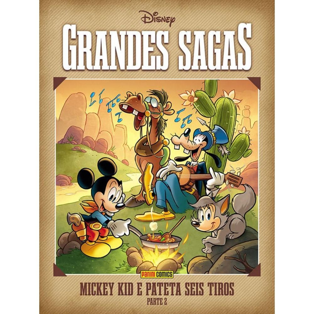 Grandes Sagas Disney Vol. 25 - Mickey Kid E Pateta Seis Tiros – Parte 2