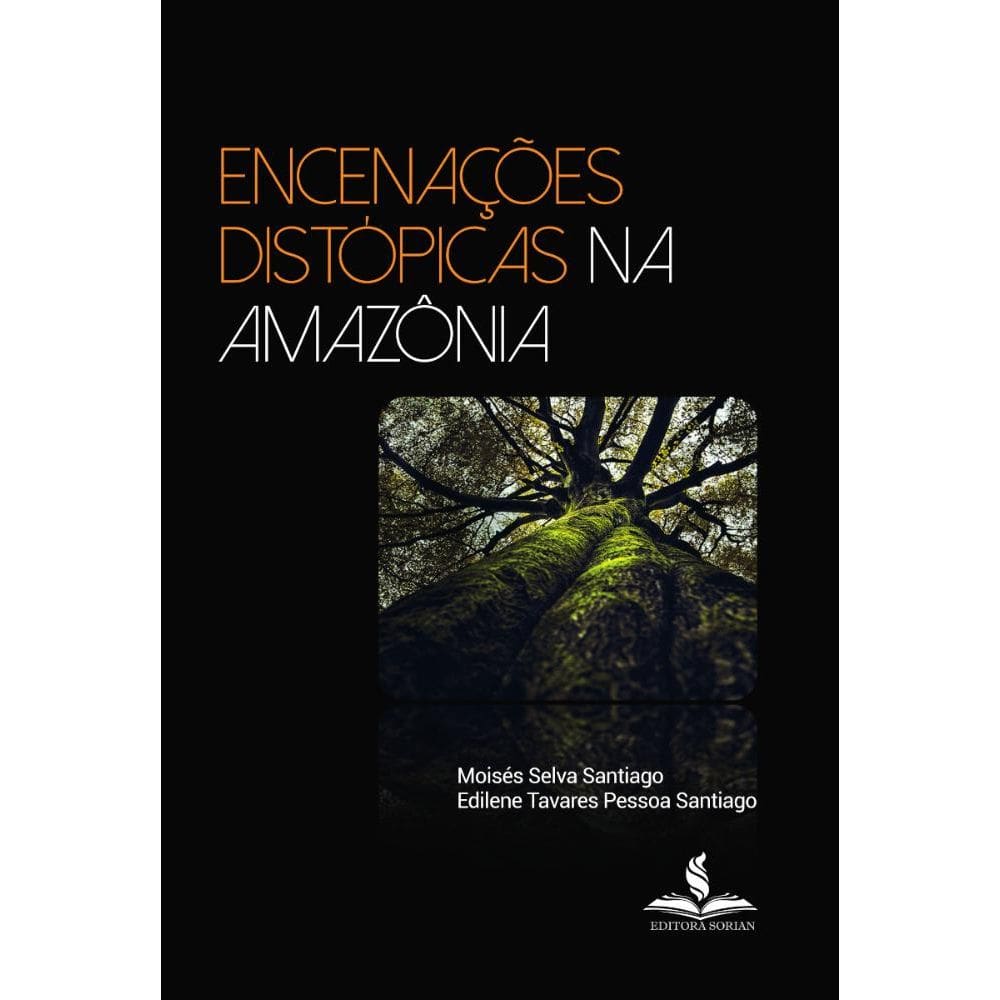 Encenações distópicas na Amazônia