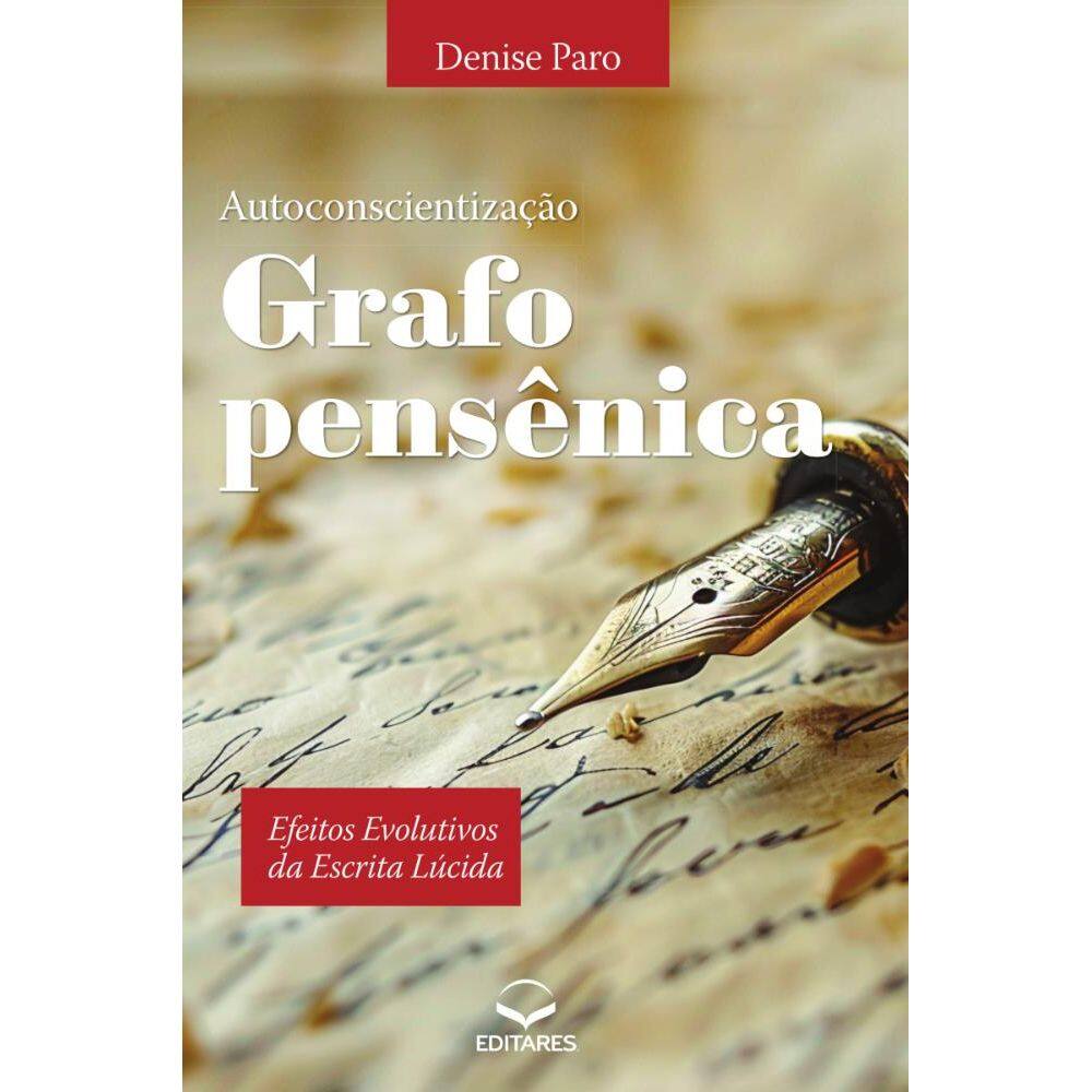 Autoconscientização Grafopensênica: Os efeitos evolutivos da escrita lúcida