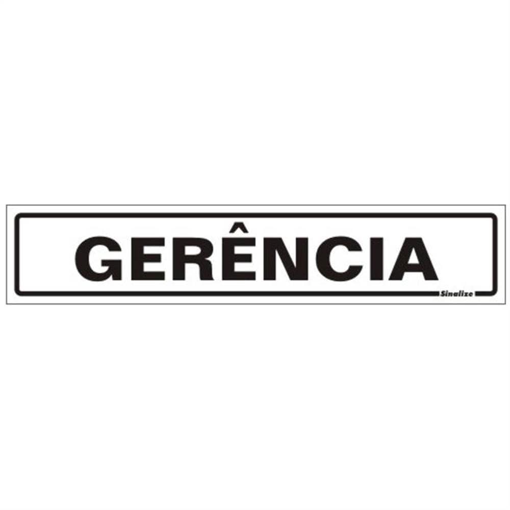Placa de Poliestireno Auto-Adesiva 5x25cm Gerência - 200 AC - SINALIZE