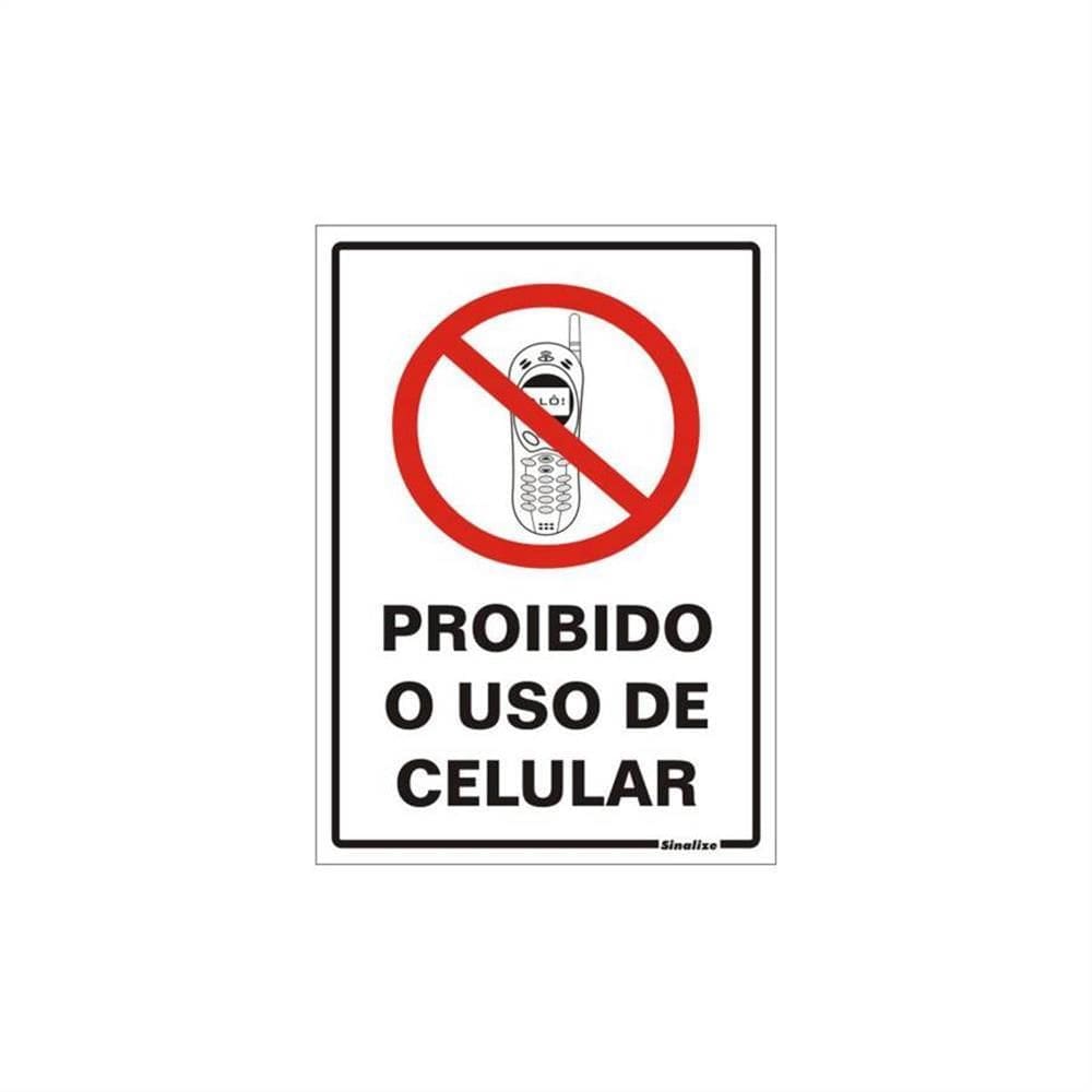 Placa de Poliestireno Auto-Adesiva 20x30cm Proibido o Uso de Celular - 250 AL - SINALIZE