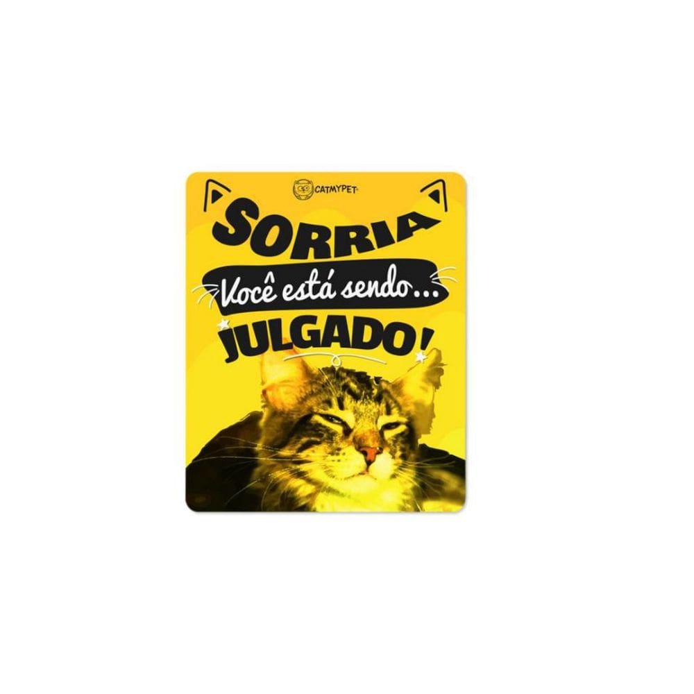 Placa Decorativa - Sorria, Você Está Sendo Julgado